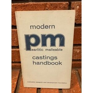 Modern PM Pearlitic Malleable Castings Handbook 1958 Hardcover